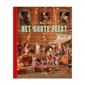 Het Muizenhuis - Het Grote Feest